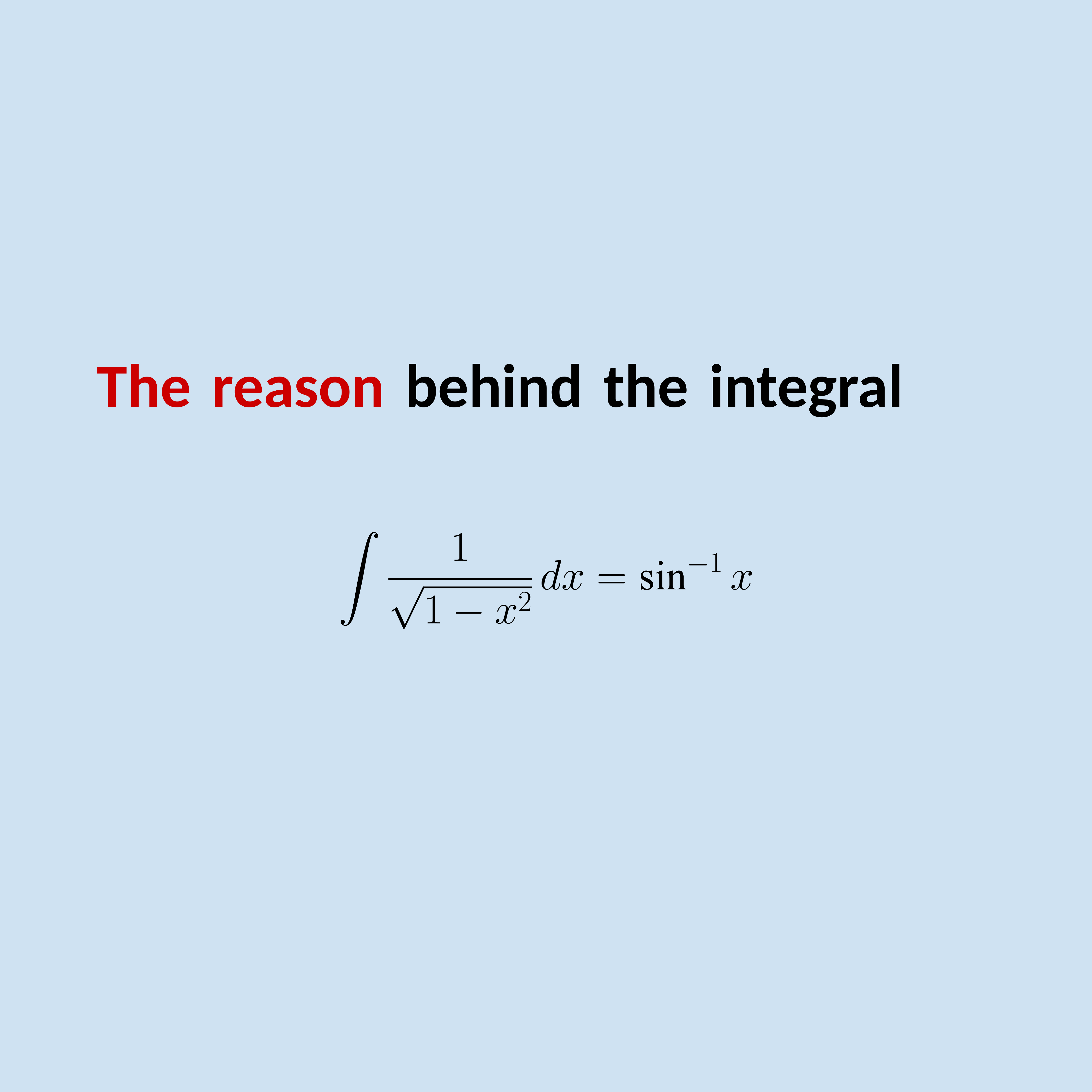 Deriving the arcsin integral