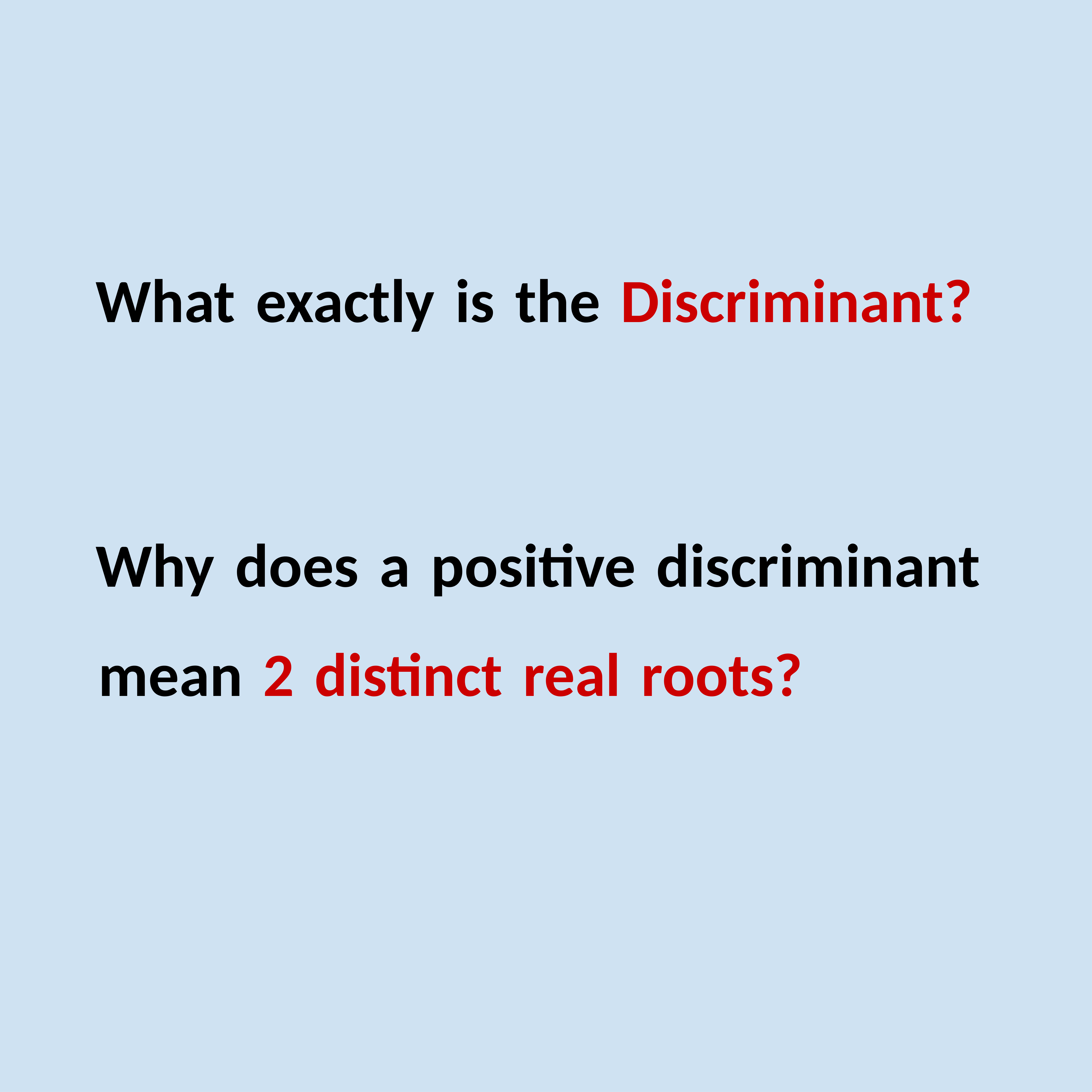 Understanding the discriminant